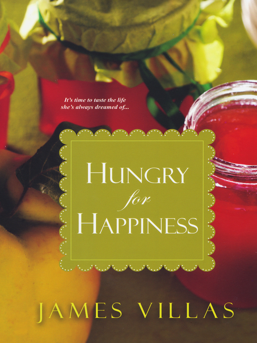 Title details for Hungry for Happiness by James Villas - Available